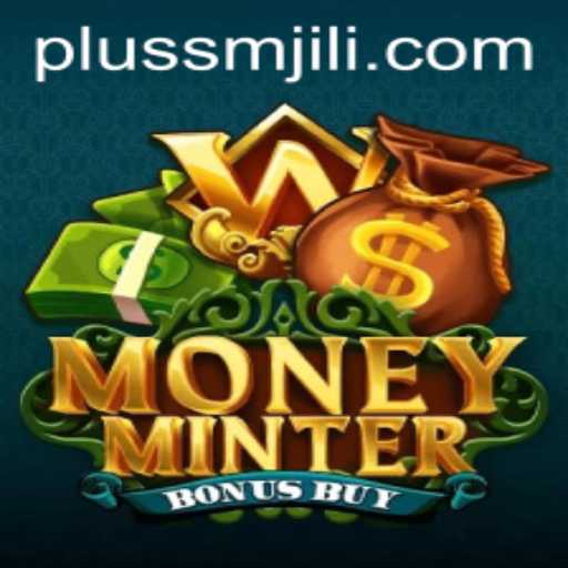 Discover the Thrills of MoneyMinterBonusBuy: A Comprehensive Guide